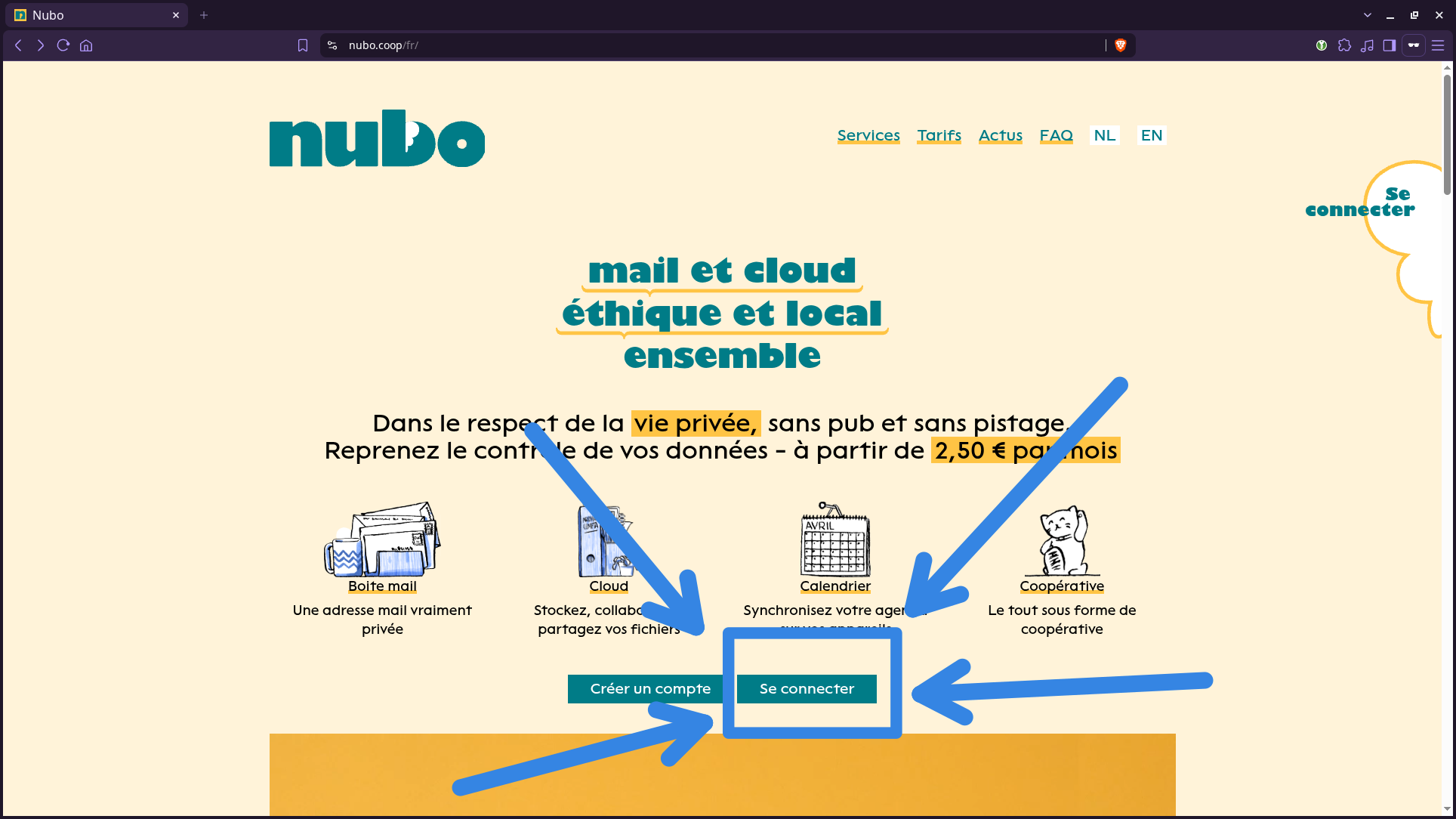 La page principale en français du site nubo.coop. Contient les explications sur ce qu’est Nubo et ses offres. Accessibilité: Presser 14 fois la touche tabulation pour accéder au bouton Se connecter; Pas d’id de balise disponible