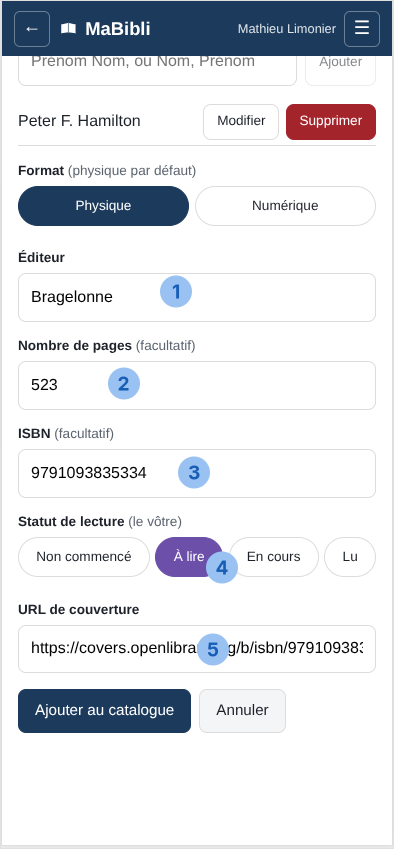 Version ordiphone: La suite du formulaire. Cinq pastilles numérotées désignent: 1 l’éditeur ‘, 2 le nombre de pages ‘, 3 l’ISBN ‘, 4 le statut de lecture avec ‘ sélectionné en violet, 5 le champ ‘. En dessous, les boutons ‘ et ‘.