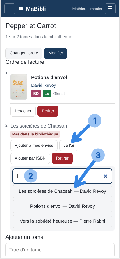 Version ordiphone: Deux flèches bleues et trois pastilles numérotées. 1 désigne le bouton ‘ du tome 2. 2 désigne le champ de recherche qui s’est ouvert en dessous. 3 désigne la proposition ‘ dans la liste déroulante.