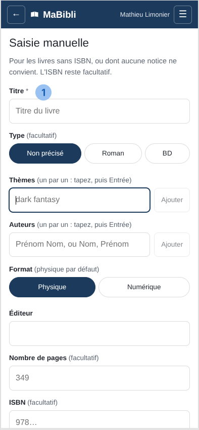 Version ordiphone: L’écran ‘. Une pastille numérotée 1 désigne le champ ‘ marqué d’une étoile. En dessous, les champs Type, Thèmes, Auteurs, Format, Éditeur, Nombre de pages et ISBN, tous marqués facultatifs.